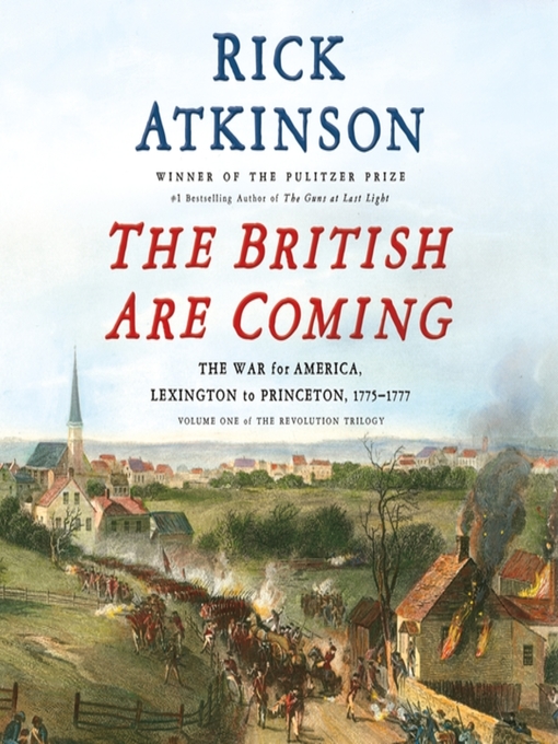 Title details for The British Are Coming by Rick Atkinson - Wait list